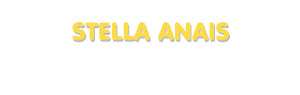 Der Vorname Stella Anais